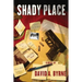 Shady Place