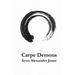 Carpe Demons: A Poetry Collection