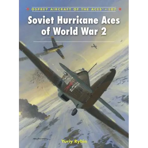 Soviet Hurricane Aces of World War 2