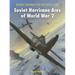 Soviet Hurricane Aces of World War 2
