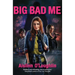 Big Bad Me