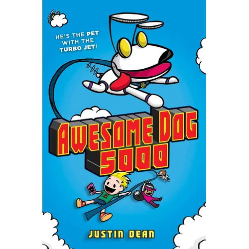 Awesome Dog 5000 (Book 1)