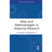 Ideas and Methodologies in Historical Research