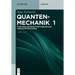 Funktionalintegralformulierung Und Operatorformalismus