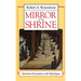 Mirror in the Shrine: American Encounters with Meiji Japan