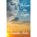 Before the Light