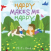 Happy Makes Me Happy