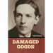 Damaged Goods