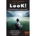 Look!- An Illustrated Guide to Seeing What Is
