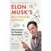 Elon Musk's Billionaire School: Easy Lessons for Galactic Domination: 74 Simple and Effective Lessons for Global Domination