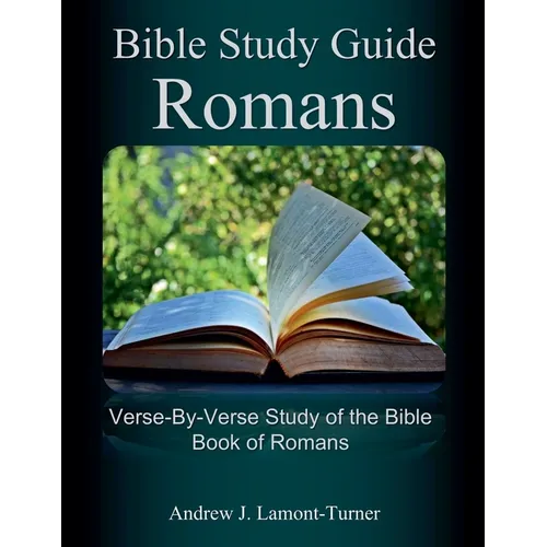 Bible Study Guide: Romans