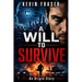 A Will To Survive: An Origin Story