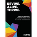 Revive. Alive. Thrive.: A Path for Traditional Businesses to Stay Ahead with Digital Transformation