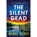The Silent Dead: An absolutely gripping serial killer thriller