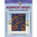 Creative Haven Magnificent Mosaics Stained Glass Coloring Book