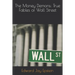 The Money Demons: True Fables of Wall Street