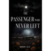 The Passenger Who Never Left