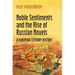 Noble Sentiments and the Rise of Russian Novels: A European Literary History