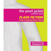 The Pearl Jacket and Other Stories: Flash Fiction from Contemporary China