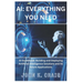 AI: Everything you need: AI Guidebook: Building and Deploying Artificial Intelligence Solutions and its future Application