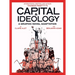 Capital & Ideology: A Graphic Novel Adaptation: Based on the Book by Thomas Piketty, the Bestselling Author of Capital in the 21st Century and Capital