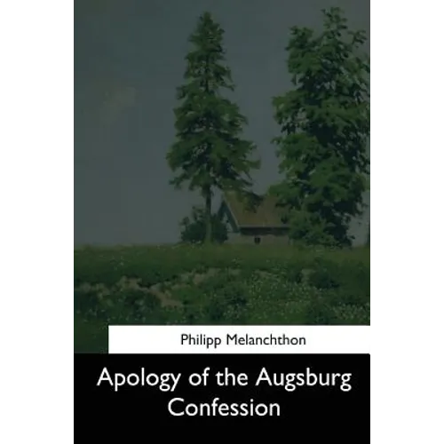 Apology of the Augsburg Confession