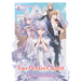 The Too-Perfect Saint: Tossed Aside by My Fiancé and Sold to Another Kingdom (Light Novel) Vol. 1