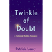 Twinkle of Doubt: A Celestial Bodies Romance