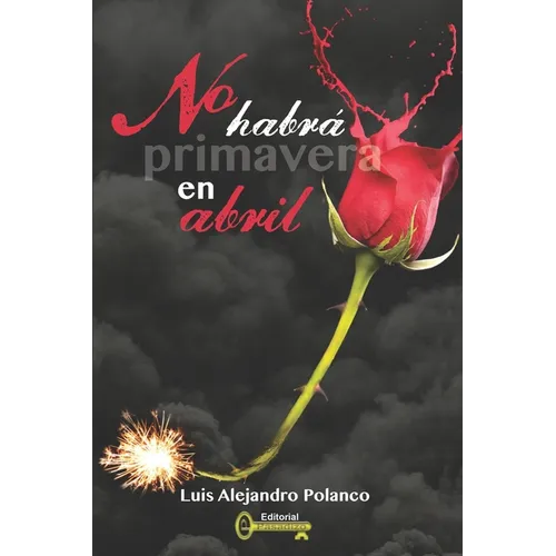 No habrá primavera en abril