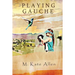 Playing Gauche