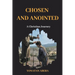 Chosen and Anointed