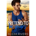 Pretend to Be Yours