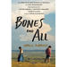 Bones & All. Hasta Los Huesos (Spanish Edition)