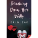 Breaking Down Her Walls