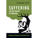 Suffering and the Search for Meaning: Contemporary Responses to the Problem of Pain