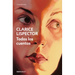 Todos Los Cuentos / Complete Stories