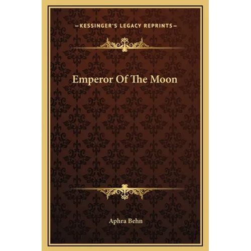 Emperor Of The Moon