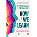 How We Learn: Why Brains Learn Better Than Any Machine . . . for Now