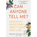 Can Anyone Tell Me?: Essential Questions about Grief and Loss