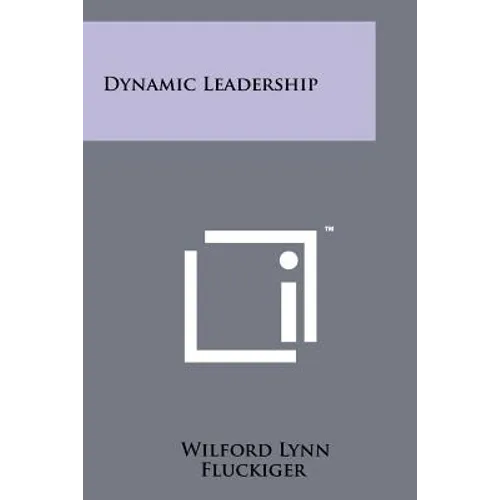 Dynamic Leadership