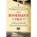 The Bookman's Tale: A Novel of Obsession