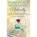 Make Peace With Panic Naturally: How A Panic Attack Sufferer Overcame The Stress, Anxiety & Fear