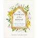 The Stories of This House: A Journal of What Makes Our House a Home