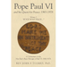 Pope Paul VI and his Quest for Peace: 1963-1978: Volume 2 "IF YOU WANT PEACE..."