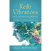 Reiki Vibrations with 33 Guided Meditations and Affirmations