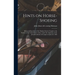 Hints on Horse-shoeing: Being an Exposition of the Dunbar System Taught to the Farriers of the United States Army, Under the Authority of the
