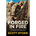 Forged in Fire: An Australian Commando's Story of Life and Death on the Frontline