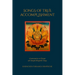 Songs of True Accomplishment: Commentaries on Naropa and Lodrö Thaye, Jamgön Kongtrül's Songs