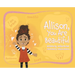 Allison, You Are Beautiful