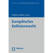 Europaisches Kollisionsrecht